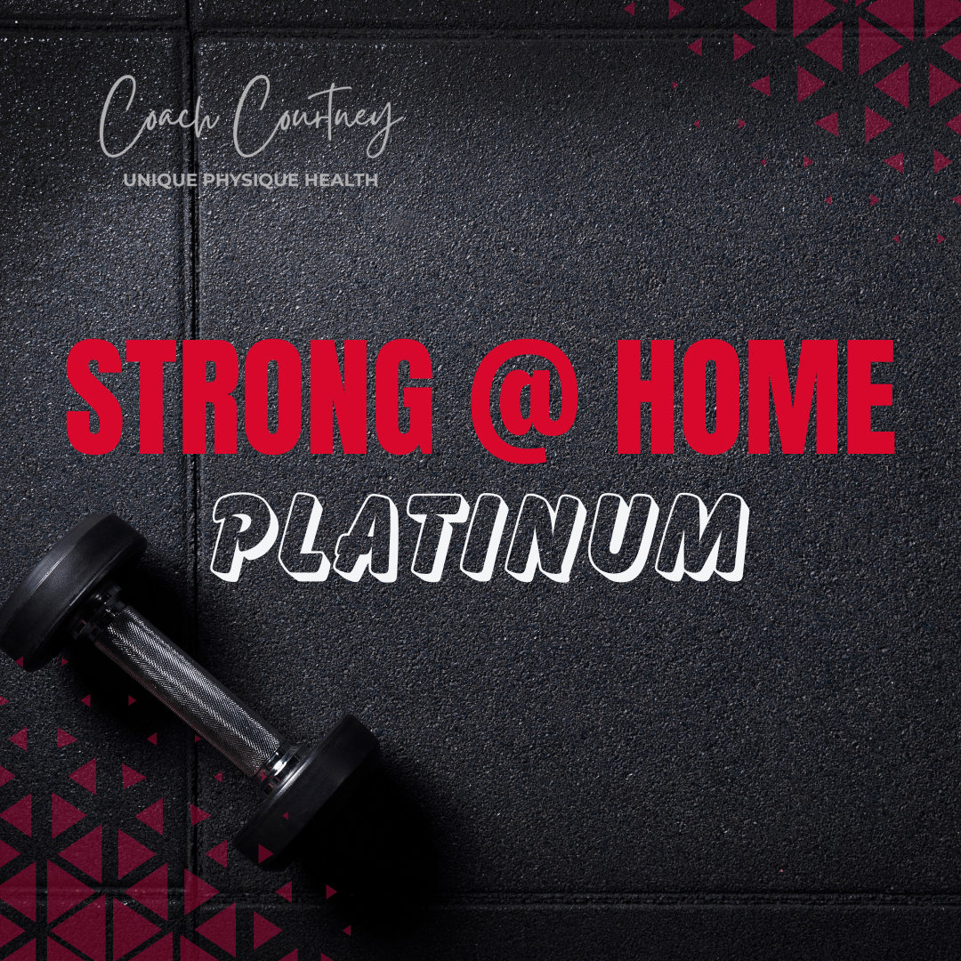 STRONG AT HOME - TRANSFORMATION - PLATINUM
